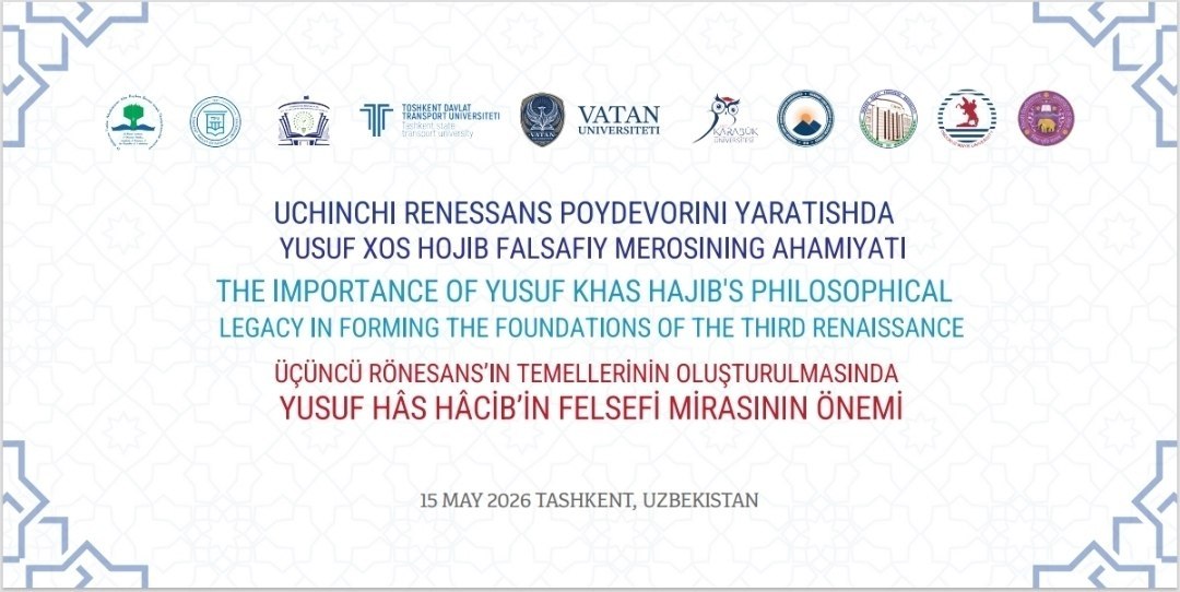 Uchinchi Renessans poydevorini yaratishda Yusuf Xos Hojib falsafiy merosining ahamiyati